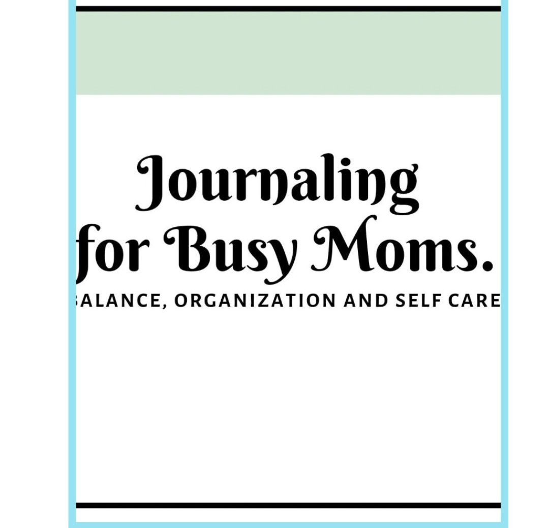 Journaling for Busy Moms